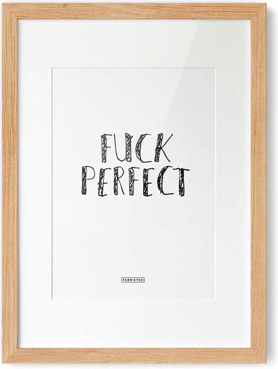 Fabrikten Poster - Tekst - Fuck Perfect - Zwart/Wit - A4
