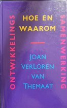 Ontwikkelingssamenwerking hoe en waarom