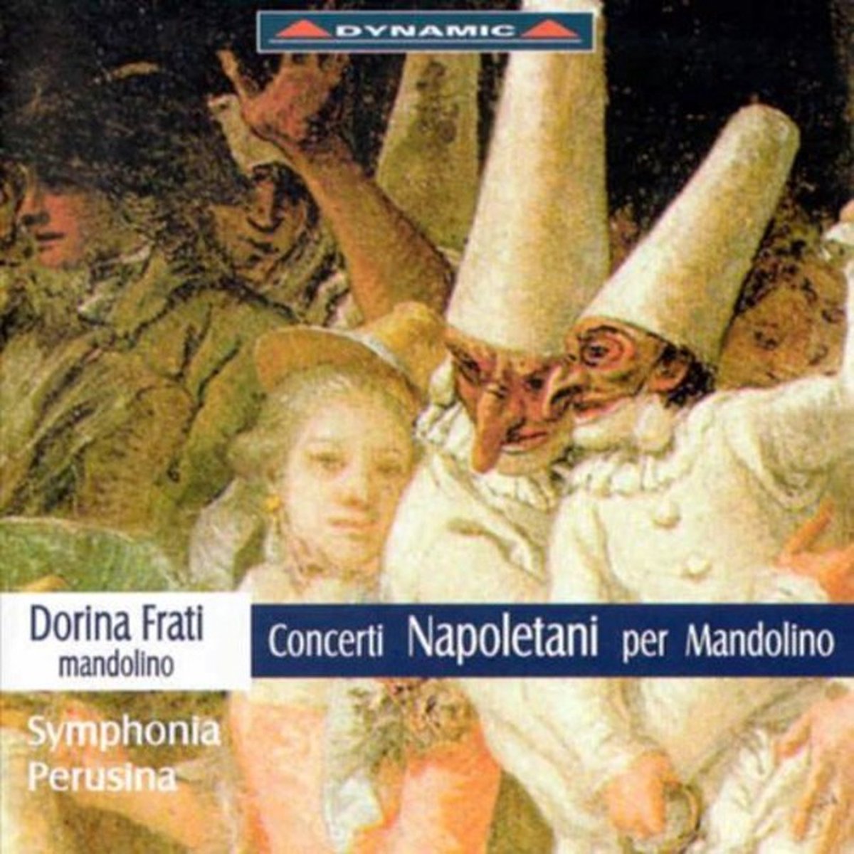 Dorina Frati, Symphonia Perusina - Concerti Napoletani Per Mandolino (CD)