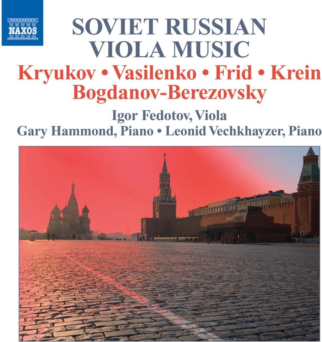 Igor Fedotov, Gary Hammond, Leonid Vechkhayzer - Soviet Russian Viola Music (CD)