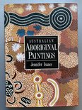 Australian Aboriginal Paintings, Jennifer Isaacs