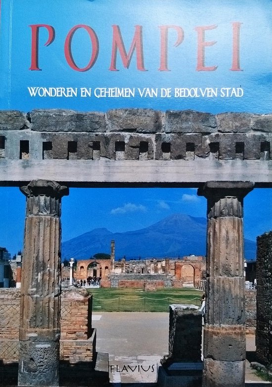 9788888419435 - Pompei - Wonderen en Geheimen van de Bedolven Stad