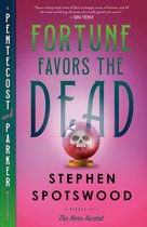 A Pentecost and Parker Mystery- Fortune Favors the Dead