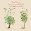 La Compagnia Del Madrigale - Primo Libro Di Madrigali (CD)