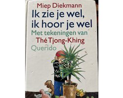 Ik Zie Je Wel Ik Hoor Je Wel