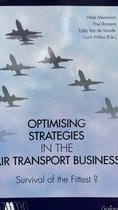 Optimising strategies in the air transport business - P. Roosens; H. Meersman; E. van de Voorde; F. WITLOX