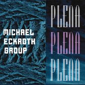 Michael Eckroth Group - Plena (CD)