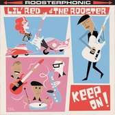 Lil' Red & The Rooster - Keep On! (CD)