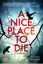 A DS Ryan McBride Novel 1 - A Nice Place to Die