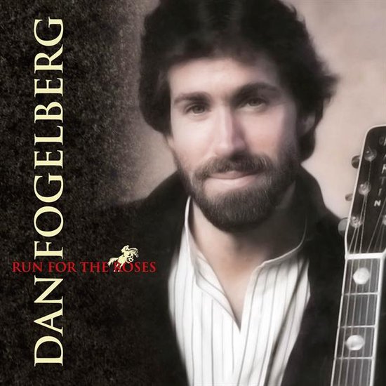 Dan Fogelberg, Run for the Roses albumhoes met een portret van Dan Fogelberg, een man met een baard en haar, die een gitaar vasthoudt.