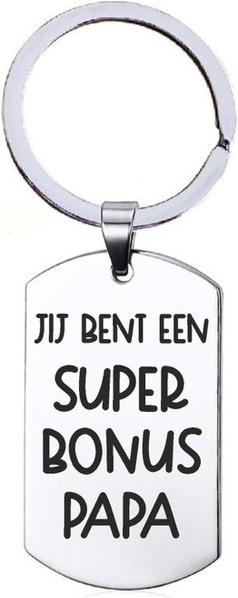 Sleutelhanger RVS - Jij Bent Een Super Bonus Papa - Vaderdag Cadeau