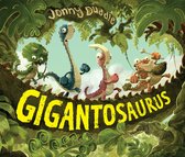 Gigantosaurus- Gigantosaurus