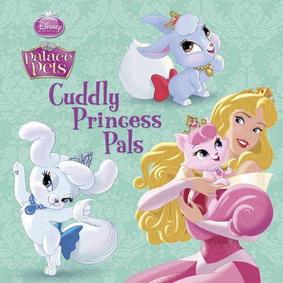 ISBN Cuddly Princess Pals (Disney Princess: Palace Pets), Anglais, Livre broché, 24 pages
