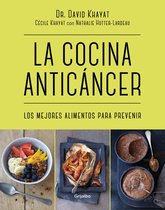 La cocina anticáncer / The Anticancer Diet