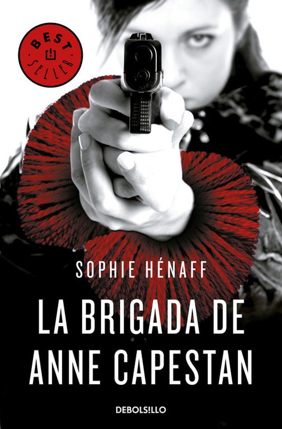 Punto de Lectura LA BRIGADA DE ANNE CAPESTAN ANNE CAPESTAN 1), Espagnol, Livre broché, 304 pages