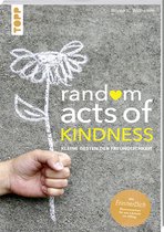 Wilhelmi, R: Random Acts of Kindness