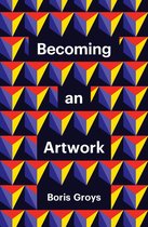 Theory Redux - Becoming an Artwork