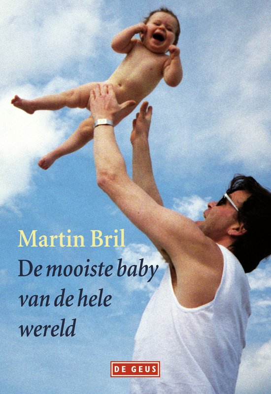 9789044504071 - De mooiste baby van de hele wereld