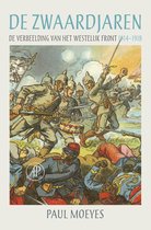 Boekcover 'De Zwaardjaren', met een illustratie van soldaten in gevecht.