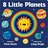 8 Little Planets 1
