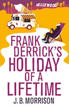  review of Frank Derrick’s Holiday Of A Lifetime by J. B. Morrison