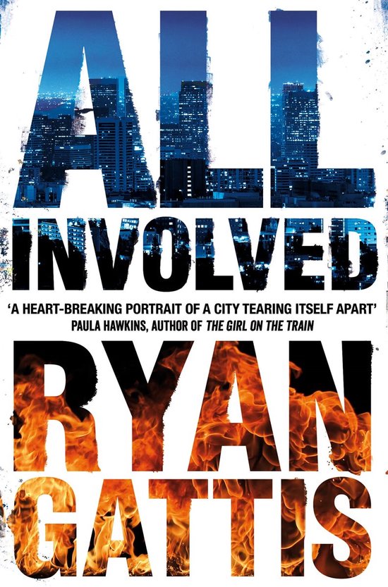 All Involved, Ryan Gattis 9781447283171 Boeken bol