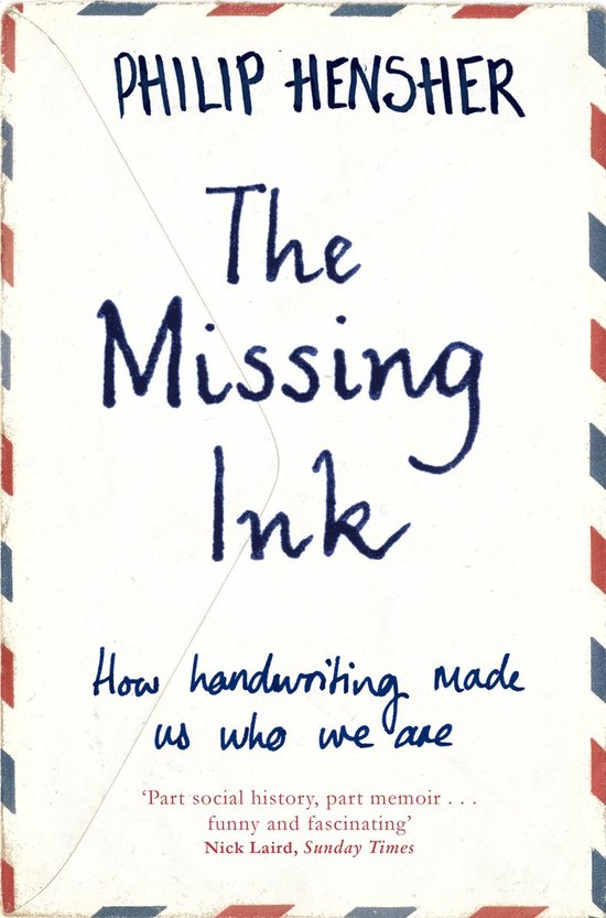 Missing Ink Philip Hensher 9781447221692 Boeken 2381