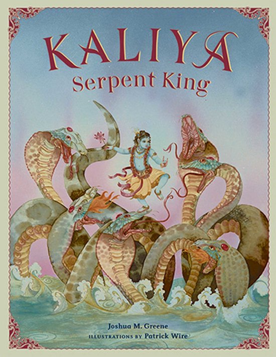 Boekcover met de tekst 'KALIYA Serpent King'. Een jongen danst op meerdere grote slangen met open kaken.