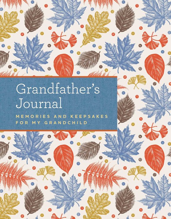 Grandfather's Journal: Memories and Keepsakes for My Grandch ... - cover