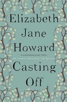 Cazalet Chronicles Vol 4 Casting Off