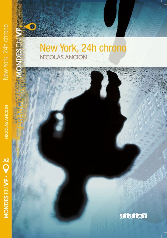 Couverture de livre "New York, 24h chrono" par Nicolas Ancion. Reflet d'une personne dans une flaque d'eau sur la rue.