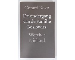 Omslag van De ondergang van de familie Boslowits / Werther Nieland