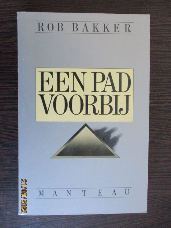 9789010042880 - Een pad voorbij - Rob Bakker