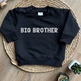 Sweater voor kind - Big Brother - Zwart - Maat 92 - Geboorte - Baby - Aankondiging - Familieuitbreiding - Cadeau - Ik word grote broer