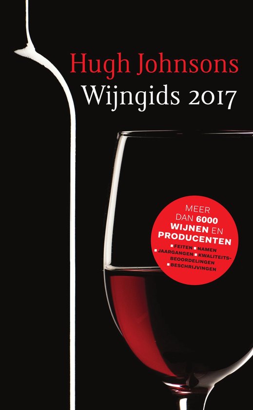 Boekomslag van Hugh Johnsons Wijngids 2017 met een glas rode wijn en een deel van een fles. Rode cirkel met tekst: Meer dan 6000 wijnen en producenten.