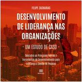 Desenvolvimento de Liderança nas Organizações