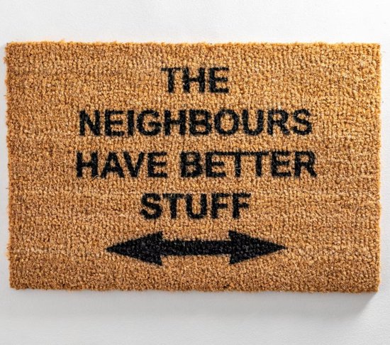 MadDeco - kokos deurmat - The neighbours have better stuff - duurzaam gemaakt in europa - 60 x 40 cm