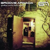 Groove Armada - Goodbye Country (Hello Nightclub) (2cd)