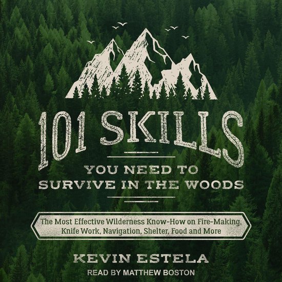 101 Skills You Need to Survive in the Woods - cover