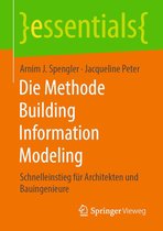 essentials - Die Methode Building Information Modeling