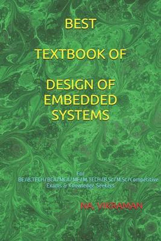 Best Textbook of Design of Embedded Systems 9798655539938 Na
