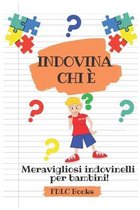 Indovina Chi E