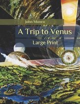A Trip to Venus