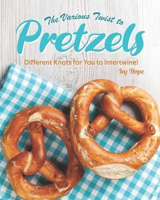 The Various Twist to Pretzels - cover