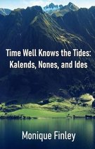 Time Well Knows the Tides