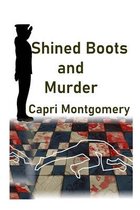 Shined Boots and Murder