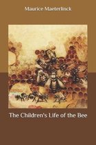 The Children's Life of the Bee