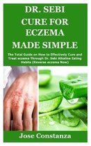 Dr. Sebi Cure for Eczema Made Simple