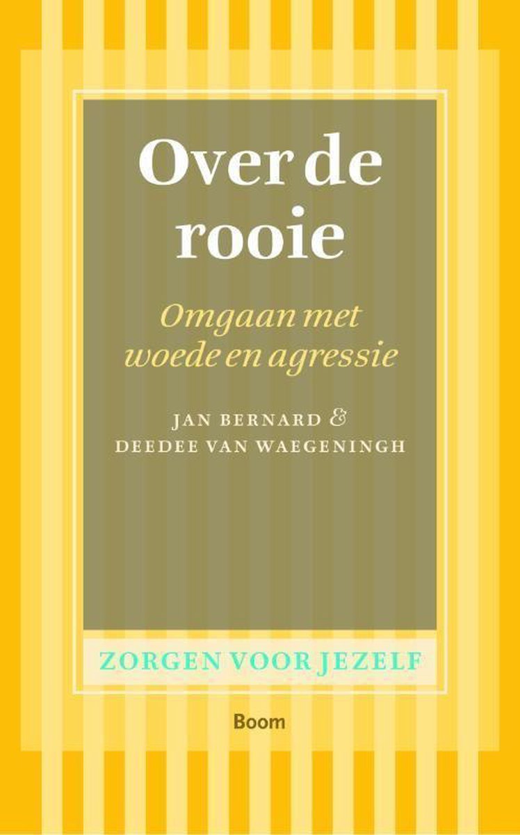 Omslag van Zorgen voor jezelf - Over de rooie