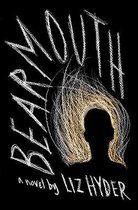 Bearmouth – A Novel